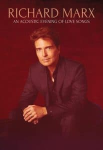 Richard Marx AN ACOUSTIC EVENING OF LOVE SONGS